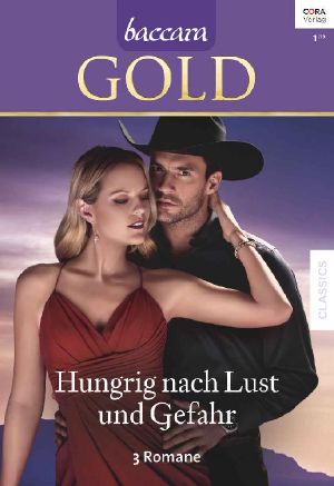 [Baccara - Gold 008] • Sinnlich Wie Am Ersten Tag / Ich Liebe Dich, Cowboy / Berührt - Und Schon Verführt